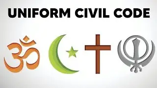 UCC (Uniform Civil Code) Explained!