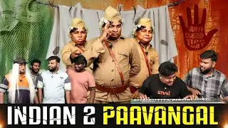 Indian 2 Paavangal | Parithabangal