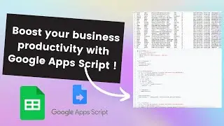 How to be more productive w/ Google Sheets using Google Apps Script - Google Sheet Automation Tips