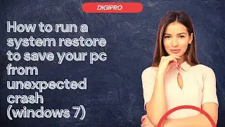 how to run a system restore to save your system from unexpected crash