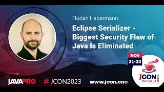 Eclipse Serializer – Biggest Security Flaw of Java Is Eliminated | Florian Habermann (EN)
