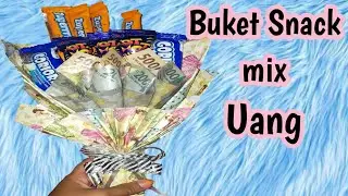 Tutorial Buket Snack ||Uang Dari Kertas Kado