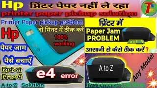 how to hp ink tank 315 printer paper pickup solutions | E3,E4 Error Solution 