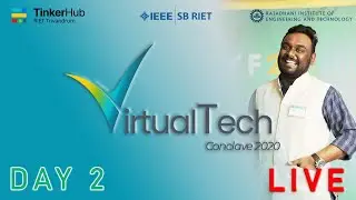 Virtual Tech Conclave 2020 - Day 2 #Live | Moosa Mehar M P | TinkerHub RIET