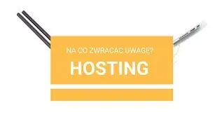 Hosting - co to jest i na co zwracać uwagę