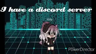-I have a discord server-  °Gacha life°