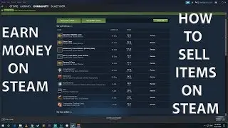 How to sell items on steam market and earn Money 2019