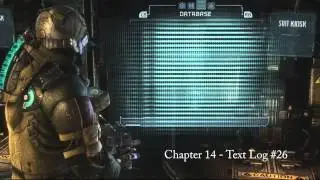 Dead Space 3: Chapter 13 and 14 All Logs and Artifacts Guide