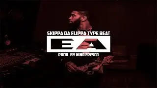 [FREE] Skippa Da Flippa Trap Type Beat 2017 - EA | Nino Fresco