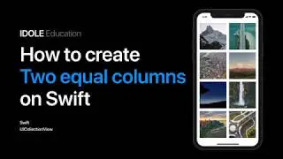 Создание адаптивной сетки из двух колонок в CollectionView. Возможности протокола FlowLayout.