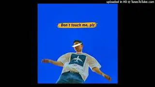 Chan - Don't touch me, plz (Prod.공기남)