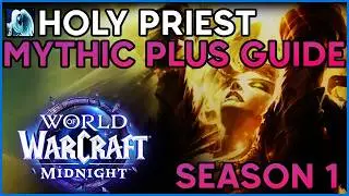 Holy Priest Mythic+ Guide [Midnight Season 1]
