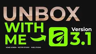 Unboxing The New Affinity UPADTE | Affinity Version 3.1