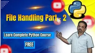 File Handling in Python | Python Tutorials for Beginners | Learn Complete Python | Part 2