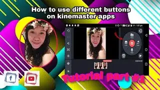 How to use kinemaster button tutorial part #1