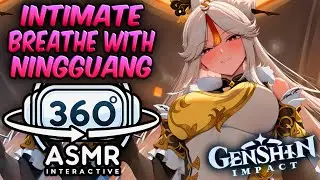 Intimate Breathing With Ningguang~ [360º VR SOUND ASMR] | Genshin Impact (4K)