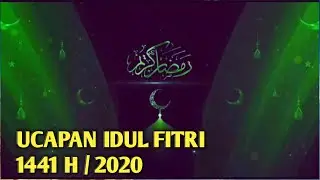Ucapan Selamat Hari Raya Idul Fitri 2020||Video Ucapan Lebaran Terbaru