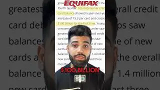 $100 Billion Credit Card Debt- Record Breaking Numbers As Per Equifax- Are Credit Cards Good or Bad?