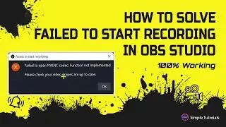 How to Solve Failed to Start Recording in OBS Studio | Simple Tutorials
