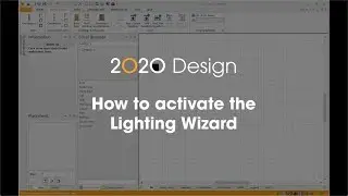 2020 Design Tip: How to activate the Lighting Wizard