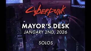 Solos | Cyberpunk RED Mayor's Desk | January 2nd, 2026