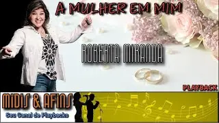 A MULHER EM MIM - ROBERTA MIRANDA - PLAYBACK
