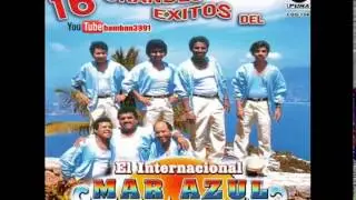 El Internacional Mar Azul - El Internacional Mar Azul   Soledad [Official Audio]