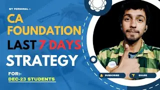 BEST STRATEGY BEFORE 7 DAYS OF EXAM 📗 ll CA FOUNDATION dec 23  II Increase almost 20 marks 💯💯 l