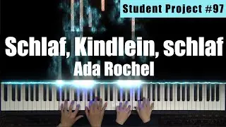 [Student Project_#97] Schlaf, Kindlein, schlaf - Ada Rochel
