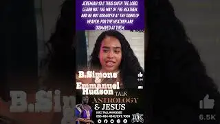 B.Simone and Emmanuel Hudson Think Christ Followed Astrology??? 🤔