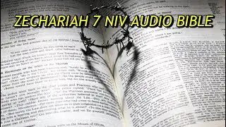 ZECHARIAH 7 NIV AUDIO BIBLE(with text)