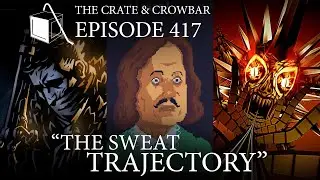 Episode 417: The Sweat Trajectory