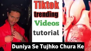 Duniya Se Tujhko Chura ke Tiktok trending videos tutorial 2020