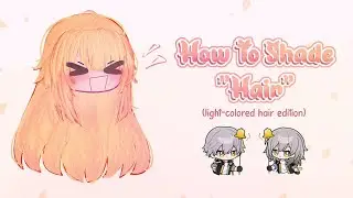 How to Shade Hair🗑 • (light-colored hair edition) | Gacha tutorial 💙