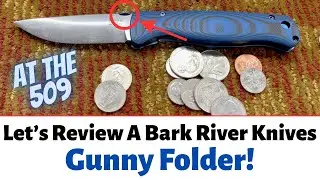 Let's Review A Bark River Knives Gunny Folder | At The 509