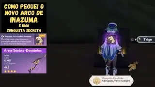 COMO EU CONSEGUI PEGAR O ARCO DE INAZUMA! - Arco quebra-demônios -conquista secreta [Genshin Impact]