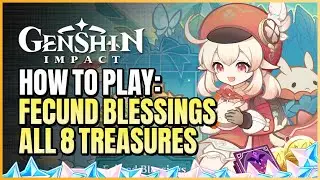 How To Play: Fecund Blessings Event Gude | Fecund Hampers All 8 Treasure Location | Genshin Impact