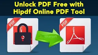 How to Unlock PDF Free with Hipdf Online PDF Tool