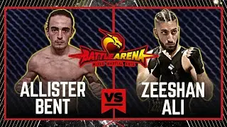 BATTLE ARENA 75: ALISTER BENT VS ZEESHAN ALI 