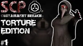 Hardest Mod Ever! | SCP Containment Breach | Torture Edition Mod #1