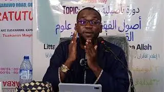 *Topic: دورة تأصيلية مكثفة *Al-Ahfad Masjid Nasarawo Gombe State  *أصول الفقه، النحو، علوم القرآن، أ