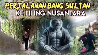 PERJALANAN BANG SULTAN KELILING NUSANTARA