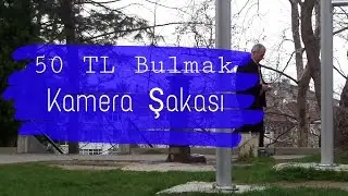 Yerde 50 Türk Lirası Bulmak Kamera Şakası-Camera Prank