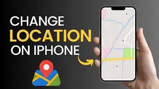 How to Change Location on iPhone/iPad on iOS 17 [Easy Tutorial]