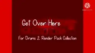 Get Over Here Csupo For Drums 2 Render Pack Collection Extended^8