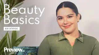 Ria Atayde's Go-To Makeup Look | Beauty Basics | PREVIEW