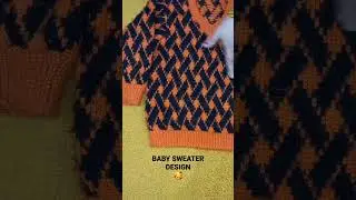 BABY SWEATER DESIGN NEW KNITTING PATTERN