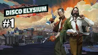 Disco Elysium - Part 1
