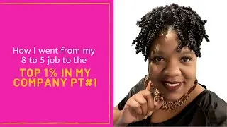 Hear my story of how I got to the top 1% in 4 years! pt#1