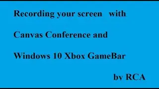 How to use Xbox Gamebar to record your screen